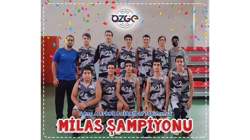 Genç A Erkek Basketbol Takımımız Milas Şampiyonu!