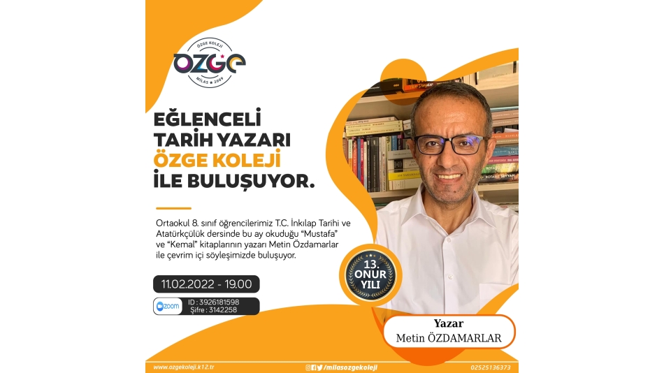 Eğlenceli Tarih Yazarı Özge Koleji ile Buluşuyor.